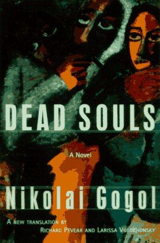 Nicolas Gogol: Dead souls (1996, Pantheon Books)