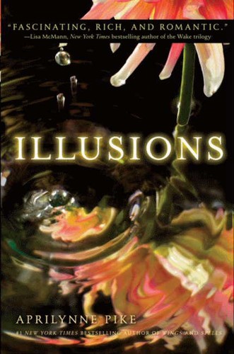 Illusions (Wings Series, Book 3) (2011, Harper Collins)
