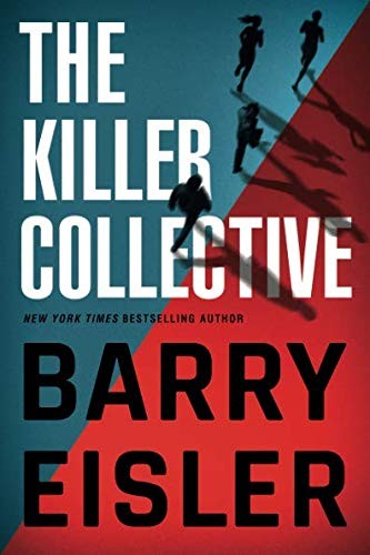 Barry Eisler: The Killer Collective (Paperback, 2019, Thomas & Mercer)