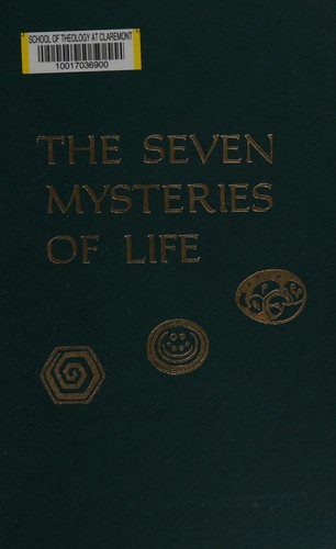 Murchie, Guy: The seven mysteries of life (1978, Houghton Mifflin)