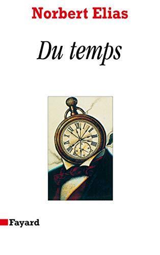 Du temps (French language, 1996, Fayard)