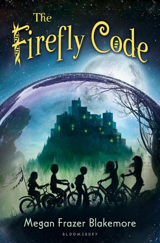 Megan Frazer Blakemore: The Firefly Code (2016, Bloomsbury Children's Books)