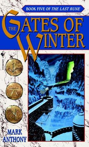 Anthony, Mark: The gates of winter (2003, Bantam Books)