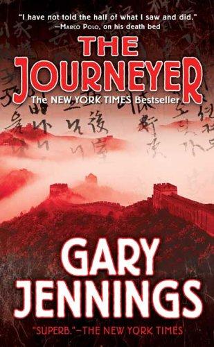 Gary Jennings: The Journeyer (Paperback, 2006, Forge Books)