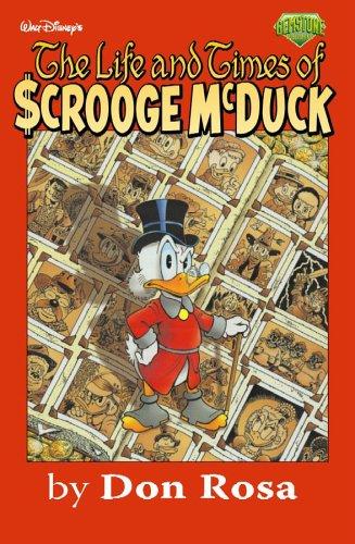 Don Rosa: The Life and Times of Scrooge McDuck (Paperback, 2005, Gemstone Publishing)