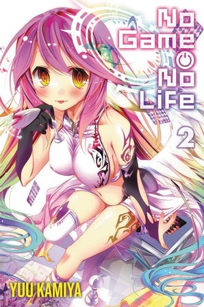 Yū Kamiya: No game, no life (2015, Yen Press)