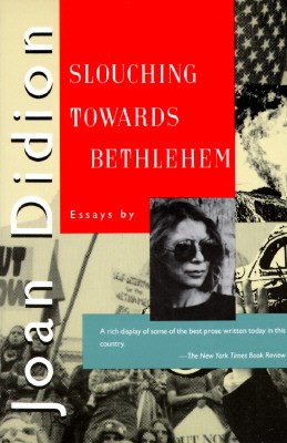 Slouching Towards Bethlehem (1990, Farrar, Straus and Giroux)