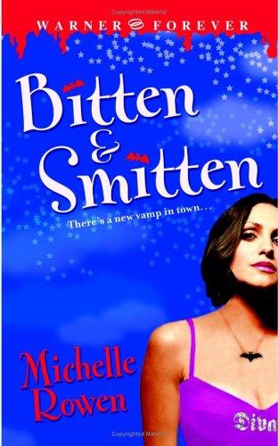 Bitten & Smitten (Immortality Bites, Book 1) (2006, Forever)