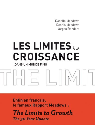 Les Limites à La Croissance (dans un monde fini) (French language, 2012, Rue de L'échiquier)