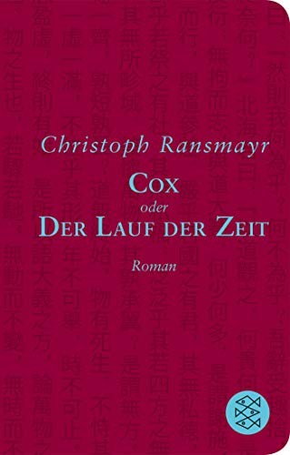 Christoph Ransmayr: Cox (Paperback, 2018, Fischer Taschenbuch Verlag GmbH)