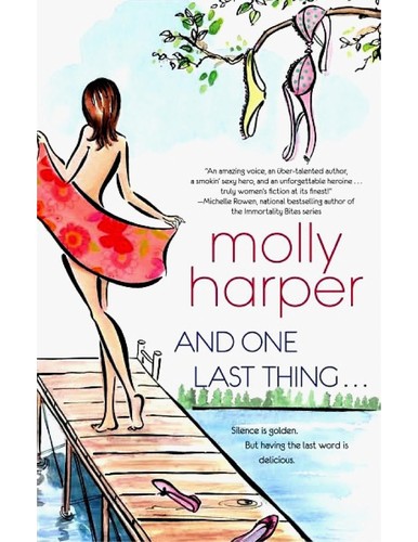 Molly Harper: And One Last Thing... (2010, Gallery Books)