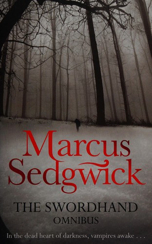Marcus Sedgwick: My swordhand is singing (2011, Orion Children's)