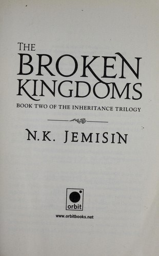 N. K. Jemisin: The broken kingdoms (2010, Orbit)