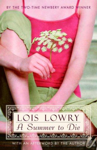 Lois Lowry: A Summer to Die (2007, Delacorte Books for Young Readers)