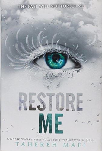 Tahereh Mafi: Restore Me (Hardcover, 2018, HarperCollins)