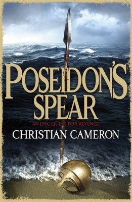 Christian Cameron: Poseidons Spear (2012, Orion Publishing Co)