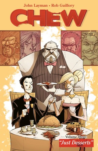 John Layman: Chew, Vol. 3 (Paperback, 2010, Image Comics, Diamond [distributor])