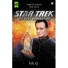 Peter David, John de Lancie: Ich, Q (German language, Wilhelm Heyne Verlag Gmbh & Co. KG)