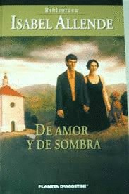 Isabel Allende: de amor y de sombra (2002, Planeta)