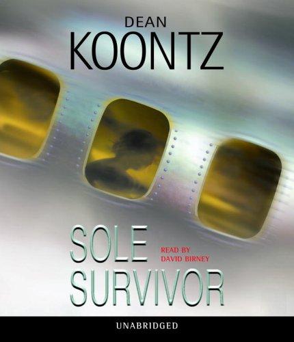 Dean R. Koontz: Sole Survivor (AudiobookFormat, 2006, RH Audio)