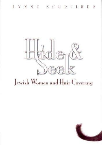 Lynne Schreiber: Hide and Seek (Hardcover, 2005, Urim Publications)