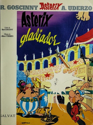 René Goscinny: Asterix Gladiador (Paperback, Spanish language, 2002, Salvat)