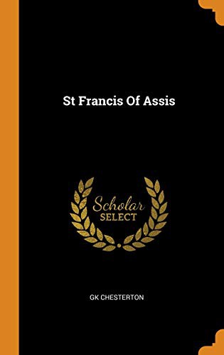 St Francis Of Assis (Hardcover, 2018, Franklin Classics)