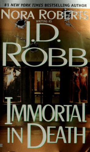 Nora Roberts: Immortal in death (Paperback, 1996, Berkley)