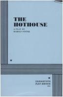 Harold Pinter: The Hothouse. (Paperback, 1998, Dramatist's Play Service)