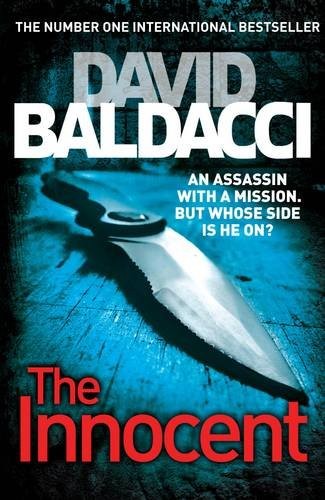 David Baldacci: The Innocent [Paperback] [Jan 01, 2012] David Baldacci (Paperback, 2012, Pan Macmillan India)