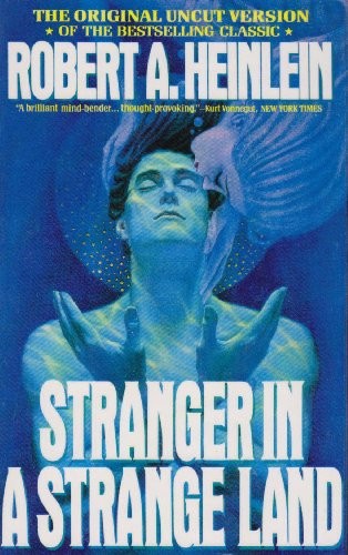 Robert A. Heinlein: Stranger in a Strange Land (Hardcover, 2009)