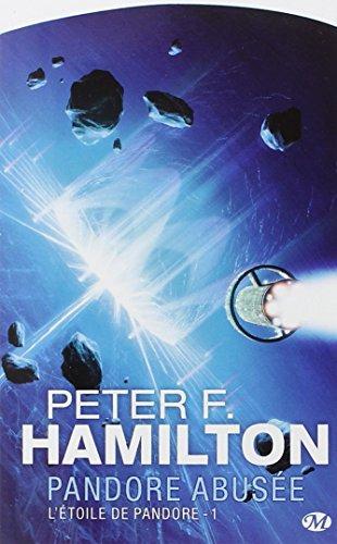 Peter F. Hamilton: L'Etoile de Pandore Tome 1 (French language, 2008, Bragelonne - Milady)