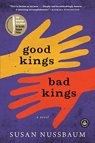 Susan Nussbaum: Good Kings Bad Kings (Paperback, 2013, Algonquin Books, Brand: Algonquin Books)