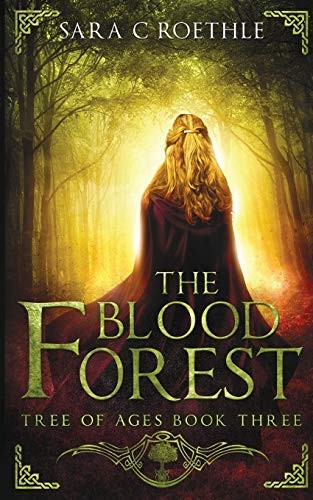 The Blood Forest (Paperback, 2018, Sara C Roethle)