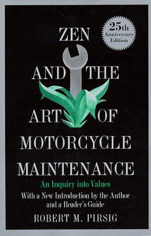 Zen and the art of motorcycle maintenance (1999, Quill)