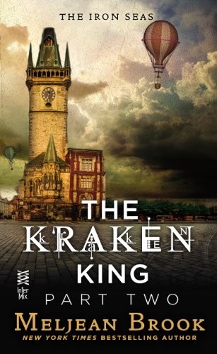 Meljean Brook: The Kraken King Part II: The Kraken King and the Abominable Worm (2014, InterMix)