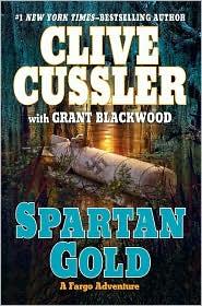 Clive Cussler, Grant Blackwood: Spartan Gold (Hardcover)