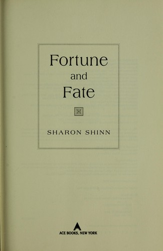 Fortune and fate (2008, Ace Books)