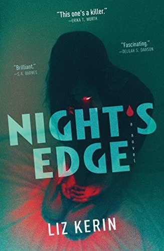 Liz Kerin: Night's Edge (2023, Doherty Associates, LLC, Tom, Tor Nightfire)