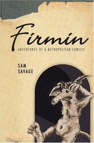 Sam Savage: Firmin (Paperback, 2006, Coffee House Press)