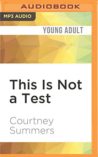 This Is Not a Test (AudiobookFormat, 2016, Audible Studios on Brilliance Audio, Audible Studios on Brilliance)
