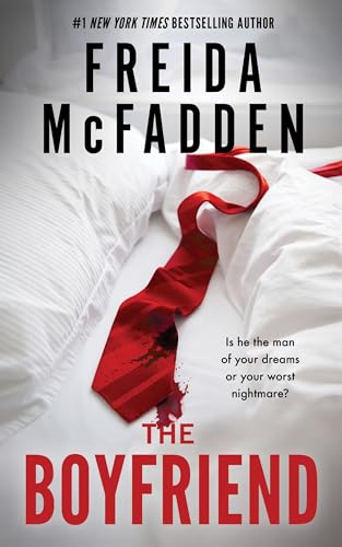 Freida McFadden: The Boyfriend