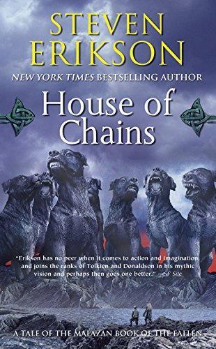 House of Chains (Malazan Book of the Fallen, #4) (2007)
