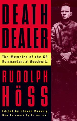 Rudolf Höß: Death Dealer (Paperback, 1996, Da Capo Press)