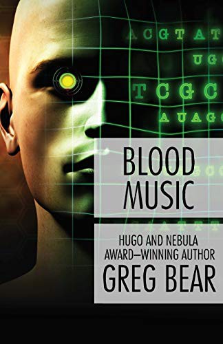 Blood Music (Paperback, 2014, Open Road Media Sci-Fi & Fantasy)
