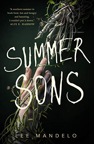 Lee Mandelo: Summer Sons (Hardcover, 2021, Tordotcom)