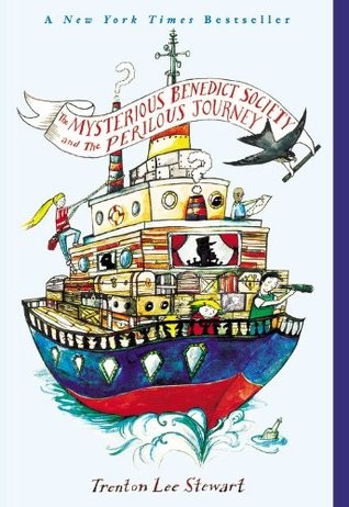 Trenton Lee Stewart: The Mysterious Benedict Society and the Perilous Journey (Paperback, 2009, Little, Brown and Company)