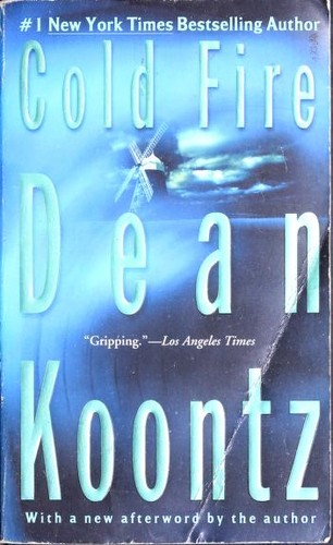 Dean R. Koontz: Cold fire (2004, Berkley Books)