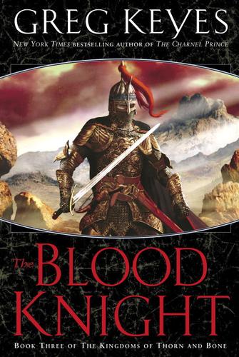 Greg Keyes: The Blood Knight (EBook, 2006, Random House Publishing Group)