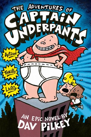 Dav Pilkey, Dav-Pilkey: The Adventures of Captain Underpants (Captain Underpants #1) (Hardcover, 2019, Scholastic Inc.)